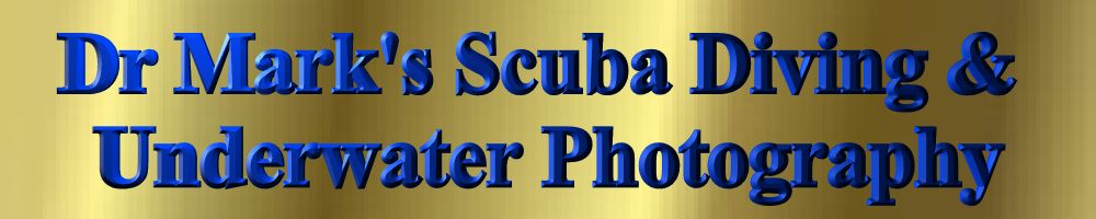 Dr
      Mark's Scuba Diving and Underwater Photography